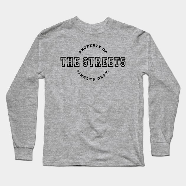 For the streets Long Sleeve T-Shirt by Thisepisodeisabout